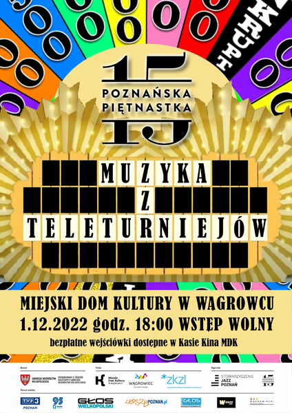Koncert Poznańskiej Piętnastki - "Muzyka z teleturniejów" 