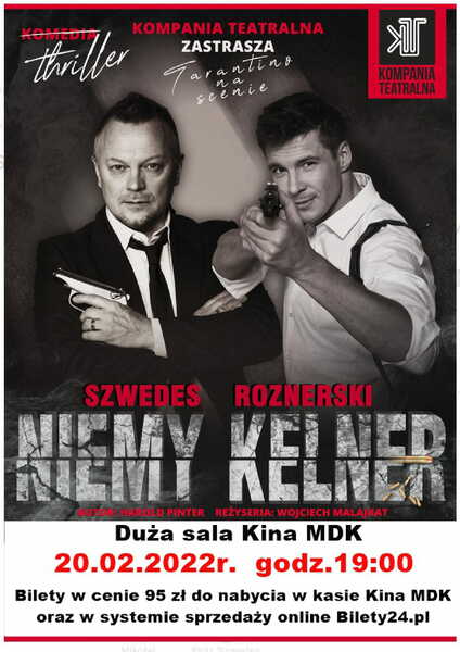Spektakl "Niemy kelner" z Piotrem Szedesem i Mikołajem Roznerskim!